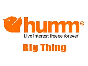 humm big thing available humm big thing available